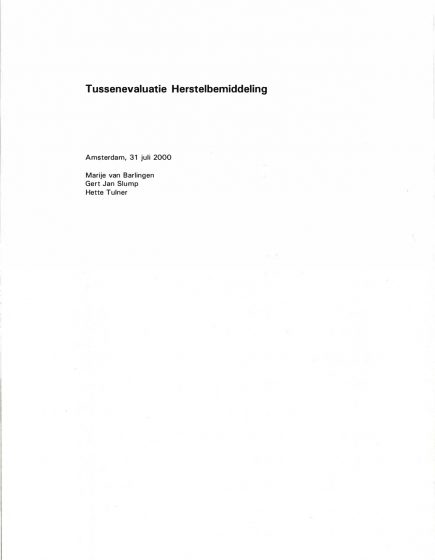 Tussenevaluatie Herstelbemiddeling – Tussenevaluatie Herstelbemiddeling