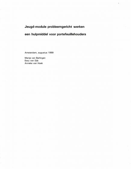 Jeugd-module probleemgericht werken, een hulpmiddel voor portefeuillehouders – Jeugd-module probleemgericht werken, een hulpmiddel voor portefeuillehouders