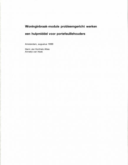 Woninginbraak-module probleemgericht werken, een hulpmiddel voor portefeuillehouders – Woninginbraak-module probleemgericht werken, een hulpmiddel voor portefeuillehouders