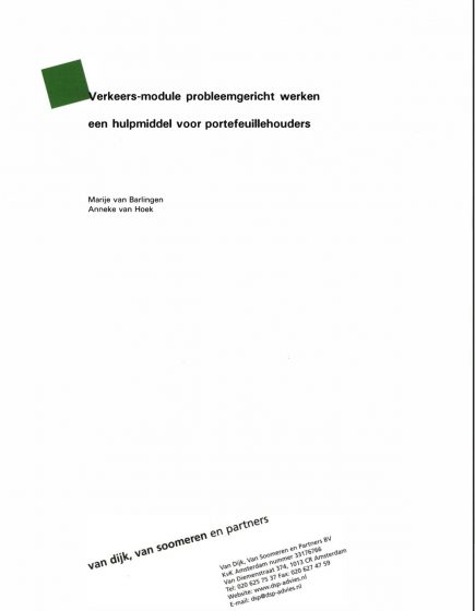 Verkeers-module probleemgericht werken, een hulpmiddel voor portefuillehouders – Verkeers-module probleemgericht werken, een hulpmiddel voor portefuillehouders