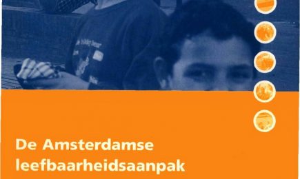 De Amsterdamse leefbaarheidsaanpak gewogen – De Amsterdamse leefbaarheidsaanpak gewogen