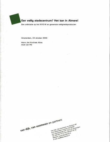 Een veilig stadscentrum? Het kan in Almere! – Een veilig stadscentrum? Het kan in Almere!