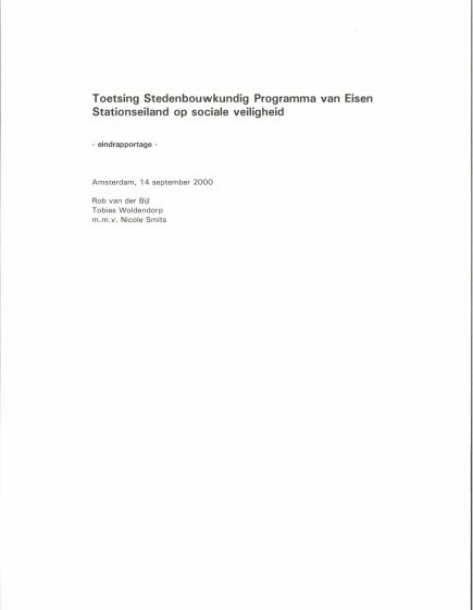 Toetsing Stedenbouwkundig Programma van Eisen Stationseiland op sociale veiligheid – Toetsing Stedenbouwkundig Programma van Eisen Stationseiland op sociale veiligheid