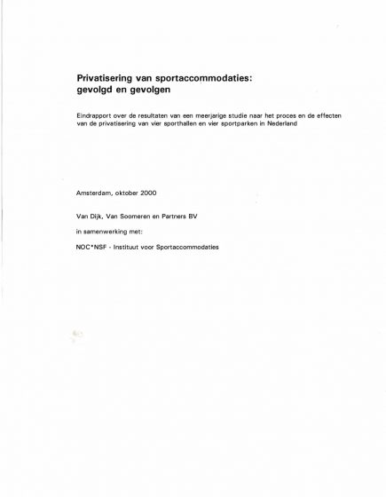 Privatisering van sportaccommodaties: gevolgd en gevolgen – Privatisering van sportaccommodaties: gevolgd en gevolgen