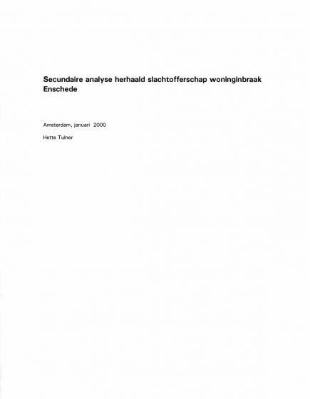 Secundaire analyse herhaald slachtofferschap woninginbraak Enschede – Secundaire analyse herhaald slachtofferschap woninginbraak Enschede