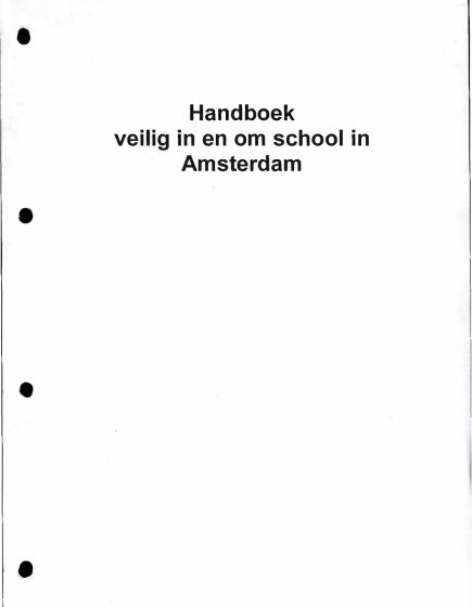Handboek veilig in en om school in Amsterdam – Handboek veilig in en om school in Amsterdam