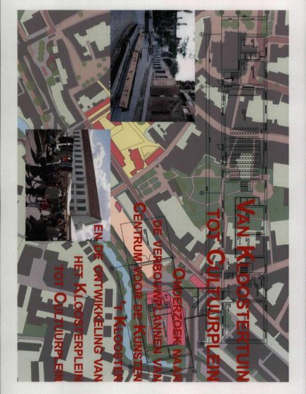 Van Kloostertuin tot Cultuurplein – Van Kloostertuin tot Cultuurplein