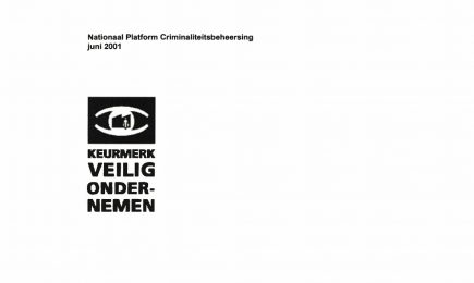 Keurmerk Veilig Ondernemen Winkelcentra, Veilig winkelen en werken in een winkelcentrum, Handboek Bestaande Bouw (Deel A t/m E) – Keurmerk Veilig Ondernemen Winkelcentra, Veilig winkelen en werken in een winkelcentrum, Handboek Bestaande Bouw (Deel A t/m E)