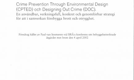 Crime Prevention Trough Environmental Design (CPTED) och Designing Out Crime (DOC) – Crime Prevention Trough Environmental Design (CPTED) och Designing Out Crime (DOC)