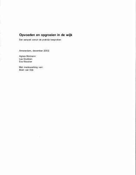 Opvoeden en opgroeien in de wijk – Opvoeden en opgroeien in de wijk