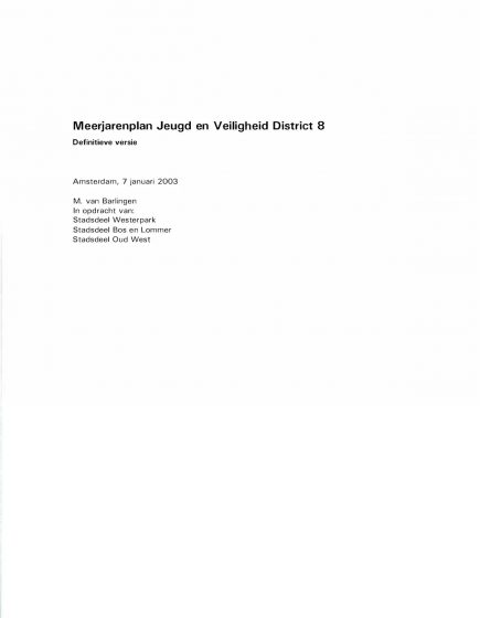 Meerjarenplan Jeugd en Veiligheid District 8 – Meerjarenplan Jeugd en Veiligheid District 8