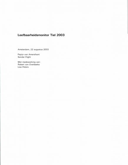 Leefbaarheidsmonitor Tiel 2003 – Leefbaarheidsmonitor Tiel 2003 en Tabellenboek Leefbaarheidsmonitor Tiel