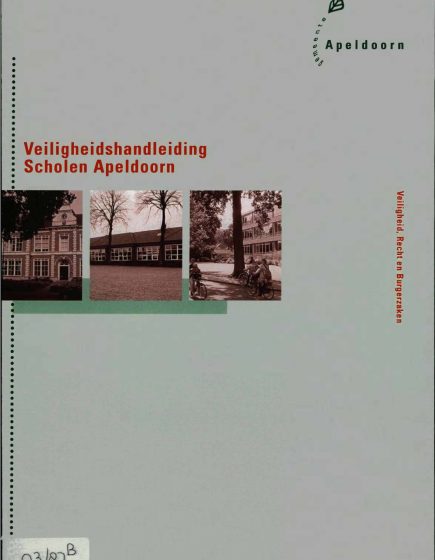 Veiligheidshandleiding Scholen Apeldoorn – Veiligheidshandleiding Scholen Apeldoorn