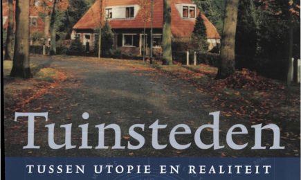 Tuinsteden tussen utopie en realiteit – Tuinsteden tussen utopie en realiteit