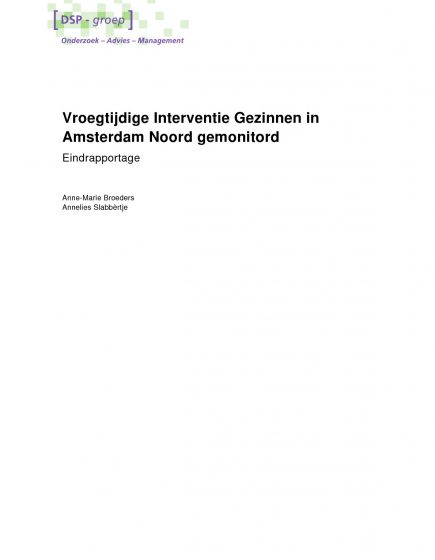 Vroegtijdige interventie gezinnen in Amsterdam Noord gemonitord – Vroegtijdige interventie gezinnen in Amsterdam Noord gemonitord