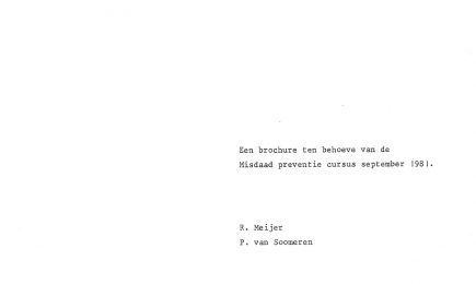 Netwerkplanning/Projectplanning: Brochure tbv de Misdaad preventie cursus september 1981 – Netwerkplanning/Projectplanning Een brochure tb de Misdaad preventie cursus september 1981
