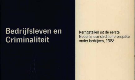 Bedrijfsleven en Criminaliteit, eerste landelijke enquête naar slachtofferschap van criminaliteit in het Nederlandse bedrijfsleven – Kerngetallen