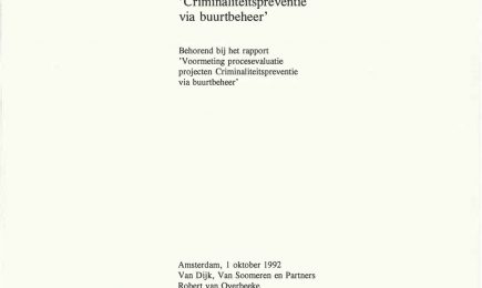 Uitgebreide rapportage: Resultaten van de vragenlijst – behorend bij het rapport Voormeting projecten criminaliteitspreventie via buurtbeheer – Uitgebreide rapportage: Resultaten van de vragenlijst – behorend bij het rapport Voormeting projecten criminaliteitspreventie via buurtbeheer