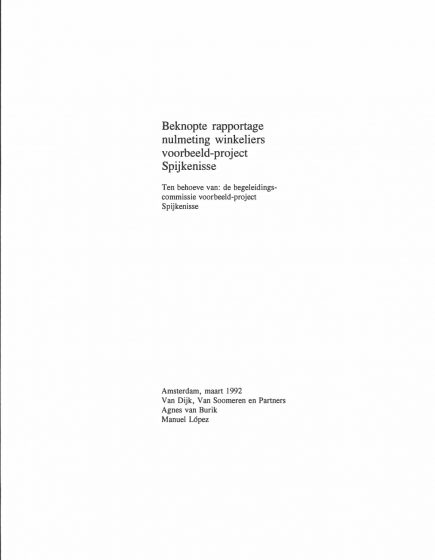 Beknopte rapportage nulmeting winkeliers voorbeeldproject Spijkenisse – Beknopte rapportage nulmeting winkeliers voorbeeldproject Spijkenisse