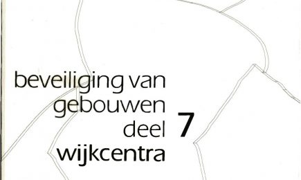 Beveiliging van gebouwen – Deel 7: Wijkcentra (1992)