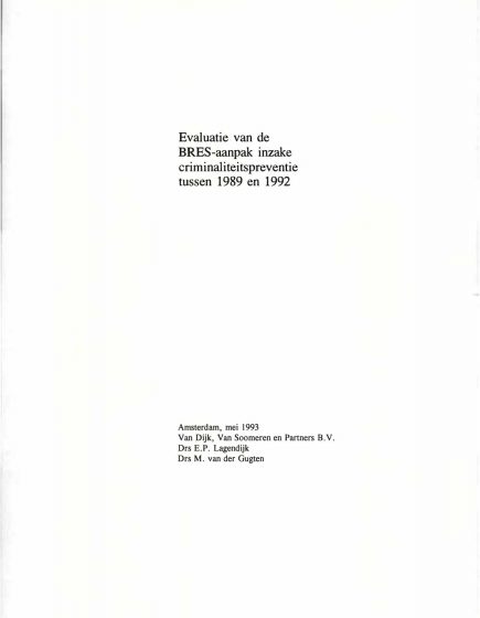 Evaluatie van de BRES-aanpak inzake criminaliteitspreventie tussen 1989 en 1992 – Evaluatie van de BRES-aanpak inzake criminaliteitspreventie tussen 1989 en 1992