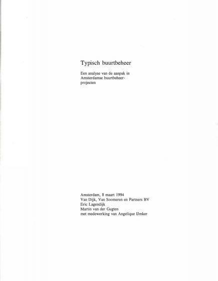 Typisch buurtbeheer, Een analyse van de aanpak in Amsterdam buurtbeheerprojecten – Typisch buurtbeheer, Een analyse van de aanpak in Amsterdam buurtbeheerprojecten