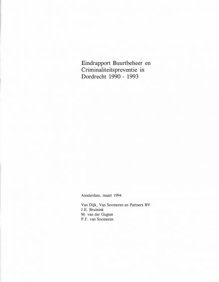 Eindrapport Buurtbeheer en Criminaliteitspreventie in Dordrecht 1990 – 1993 – Eindrapport Buurtbeheer en Criminaliteitspreventie in Dordrecht 1990 – 1993
