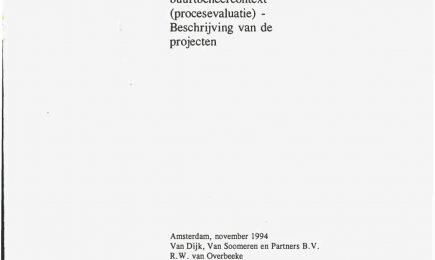 Bijlagenboek bij eindrapportage ‘Criminaliteitspreventie in een buurtbeheercontext’ (procesevaluatie) – Beschrijving van de projecten – Bijlagenboek bij eindrapportage ‘Criminaliteitspreventie in een buurtbeheercontext’ (procesevaluatie) – Beschrijving van de projecten