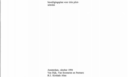 Scholen en vandalisme Amsterdam Zuid-oost; beveiligingsplan voor drie pilot-scholen – Scholen en vandalisme Amsterdam Zuid-oost; beveiligingsplan voor drie pilot-scholen