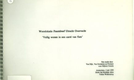 Woonlokatie Faustdreef Utrecht Overvecht; Veilig wonen in een carré van flats – Woonlokatie Faustdreef Utrecht Overvecht; Veilig wonen in een carré van flats