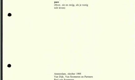De audit ge audit. audi, vidi, tace, si vis vivere in pace (hoor, zie en zwijg, als je rustig wilt leven).