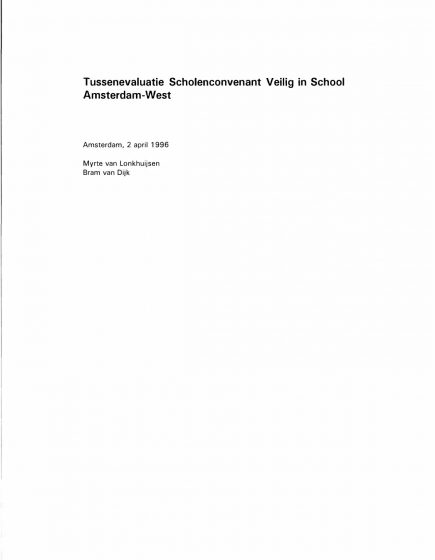 Tussenevaluatie Scholenconvenant Velig in School Amsterdam-West – Tussenevaluatie Scholenconvenant Velig in School Amsterdam-West