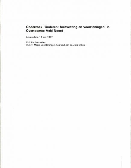 Onderzoek ‘Ouderen: huisvesting en voorzieningen’ in OvertoomseVeld Noord. – Onderzoek ‘Ouderen: huisvesting en voorzieningen’ in OvertoomseVeld Noord.