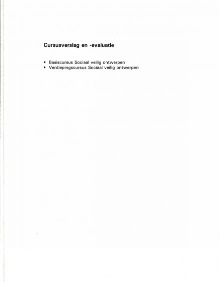 Basiscursus Sociaal veilig ontwerpen 12 september 1996 – Cursusverslag en –evaluatie, weergave van de cursusdag Sociaal Veilig Ontwerpen.