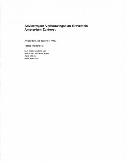Adviestraject Verbouwingsplan Gravestein Amsterdam Zuidoost. – Adviestraject Verbouwingsplan Gravestein Amsterdam Zuidoost.