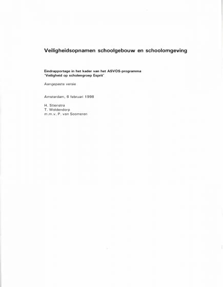 Veiligheidsopnamen schoolgebouw en schoolomgeving – eindrapportage in het kader van het ASVOS programmaVeiligheid op scholengroep Esprit – Veiligheidsopnamen schoolgebouw en schoolomgeving – eindrapportage in het kader van het ASVOS programmaVeiligheid op scholengroep Esprit