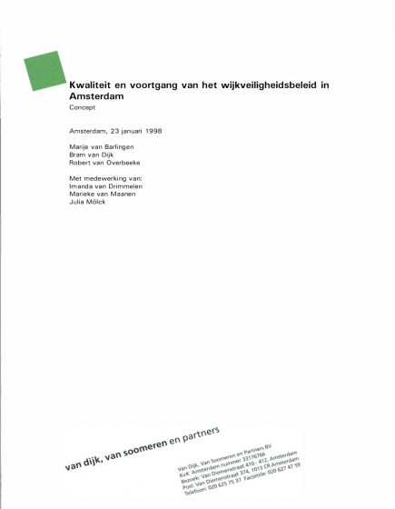 Kwaliteit en voortgang van het gebiedsgericht wijkveiligheidsbeleid in Amsterdam – Kwaliteit en voortgang van het gebiedsgericht wijkveiligheidsbeleid in Amsterdam