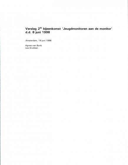 Verslag 2e bijeenkomst ‘jeugdmonitoren aan de monitor’ d.d. 8 juni 1998. – Verslag 2e bijeenkomst ‘jeugdmonitoren aan de monitor’ d.d. 8 juni 1998.