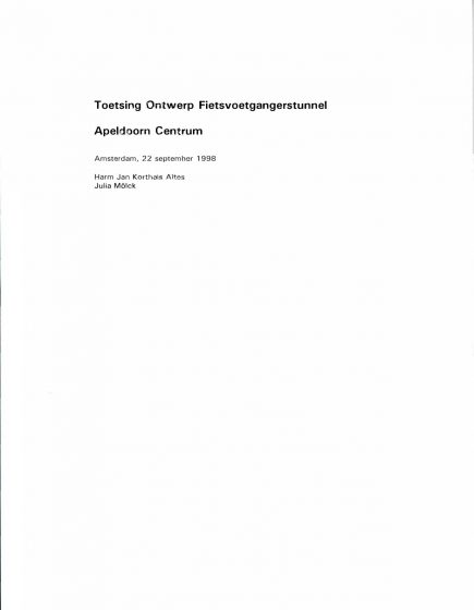 Toetsing Ontwerp Fietsvoetgangerstunnel Apeldoorn centrum – Toetsing Ontwerp Fietsvoetgangerstunnel Apeldoorn centrum
