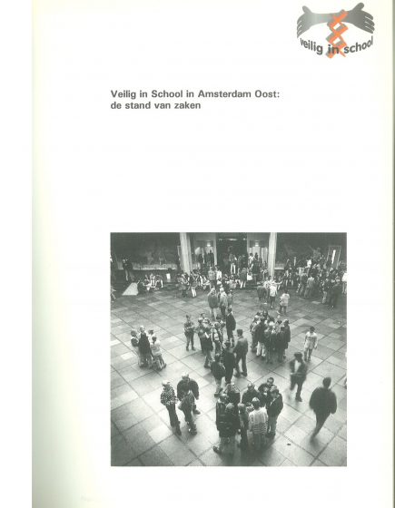 ASVOS/VIOS schoolveiligheid Amsterdam – Veilig in School Amsterdam-Oost – De stand van zaken