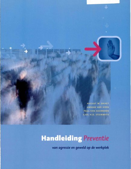 Handleiding Preventie van agressie en geweld op de werkplek – Handleiding Preventie van agressie en geweld op de werkplek