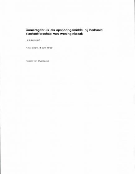 Cameragebruik als opsporingsmiddel bij herhaald slachtofferschap van woninginbraak – Cameragebruik als opsporingsmiddel bij herhaald slachtofferschap van woninginbraak