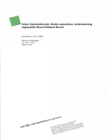 Intern klantonderzoek divisie executieve ondersteuning regiopolitie Noord-Holland Noord – Intern klantonderzoek divisie executieve ondersteuning regiopolitie Noord-Holland Noord