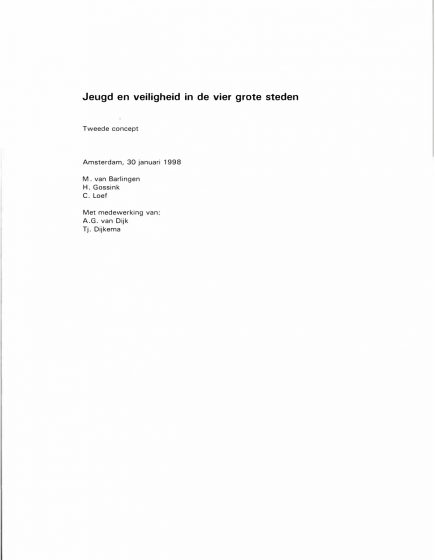 Jeugd en veiligheid in de vier grote steden. – Jeugd en veiligheid in de vier grote steden.