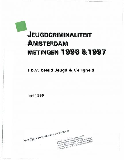 Jeugdcriminaliteit Amsterdam. Metingen 1996 & 1977 t.b.v. beleid Jeugd & Veiligheid – Jeugdcriminaliteit Amsterdam. Metingen 1996 & 1977 t.b.v. beleid Jeugd & Veiligheid