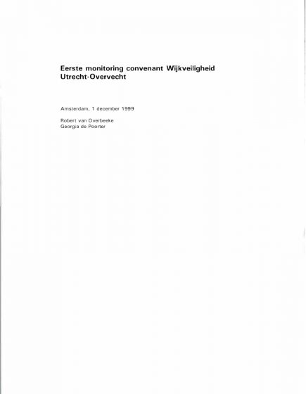 Eerste monitoring convenant Wijkveiligheid Utrecht-Overvecht – Eerste monitoring convenant Wijkveiligheid Utrecht-Overvecht