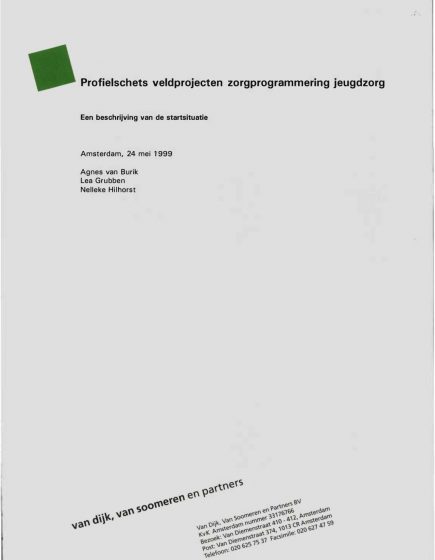 Profielschets veldprojecten zorgprogrammering jeugdzorg. Een beschrijving van de startsituatie. – Profielschets veldprojecten zorgprogrammering jeugdzorg. Een beschrijving van de startsituatie.