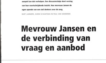 Mevrouw Jansen en de verbinding van vraag en aanbod