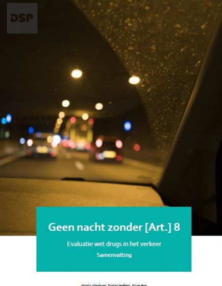 Geen nacht zonder 8 – Evaluatie drugs in het verkeer – Samenvatting