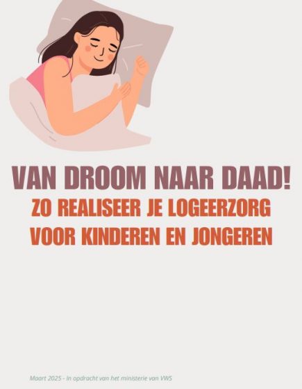 Van Droom naar Daad! – Zo realiseer je logeerzorg voor kinderen en jongeren